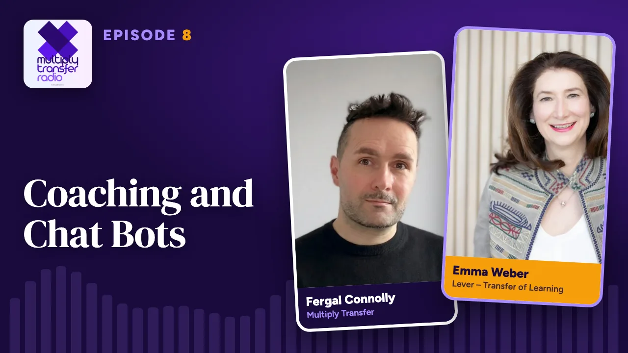 Episode 8: Coaching and Chat Bots, with Emma Weber and Fergal Connolly